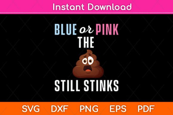 Blue or Pink the Poo Still Stinks Graphics and Crafts Review