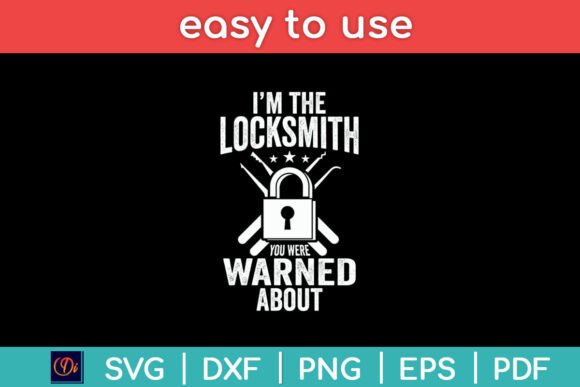 I m the Locksmith You Were Warned About Graphics and Crafts Review