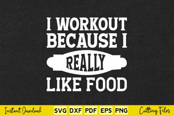I Workout Because I Really Like Chocolat Graphics and Crafts Review