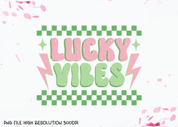 Lucky Vibes PNG Sublimation Graphics for Crafts