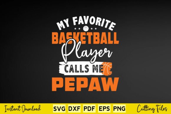 My Favorite Basketball Player Pepaw Graphics and Crafts Review